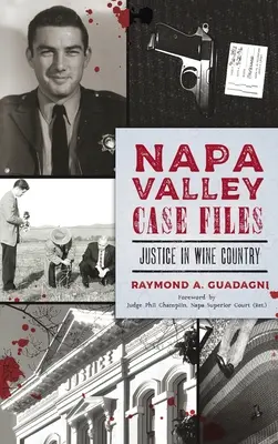 Napa Valley Case Files: Justiție în Țara Vinului - Napa Valley Case Files: Justice in Wine Country