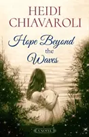 Speranță dincolo de valuri - Hope Beyond the Waves