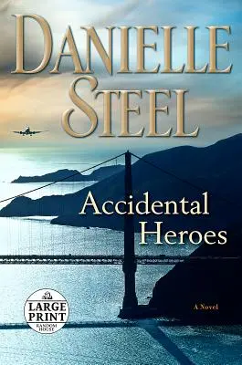 Eroi accidentali - Accidental Heroes