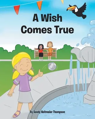 O dorință devine realitate - A Wish Comes True