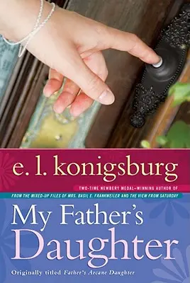 Fiica tatălui meu (My Father's Daughter) - My Father's Daughter
