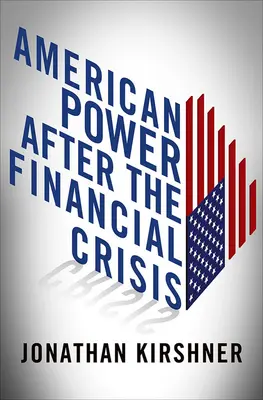 Puterea americană după criza financiară - American Power After the Financial Crisis