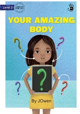 Corpul tău uimitor - Your Amazing Body
