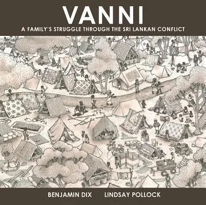 Vanni: Lupta unei familii prin conflictul din Sri Lanka - Vanni: A Family's Struggle Through the Sri Lankan Conflict