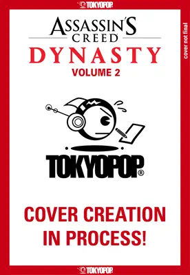 Dinastia Assassin's Creed, volumul 2: Volumul 2 - Assassin's Creed Dynasty, Volume 2: Volume 2