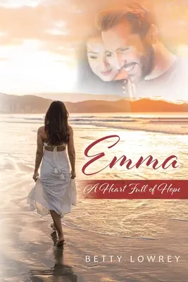 Emma: O inimă plină de speranță - Emma: A Heart Full of Hope