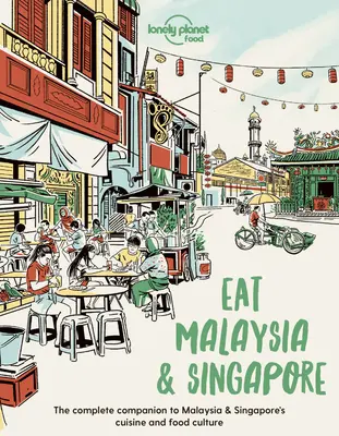 Mănâncă în Malaezia și Singapore 1 - Eat Malaysia and Singapore 1