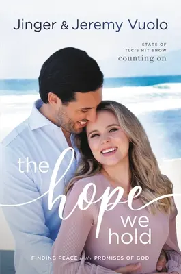 The Hope We Hold: Găsirea păcii în promisiunile lui Dumnezeu - The Hope We Hold: Finding Peace in the Promises of God