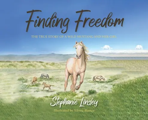 În căutarea libertății: Povestea adevărată a unui mustang sălbatic și a fetei sale - Finding Freedom: The True Story of a Wild Mustang and Her Girl