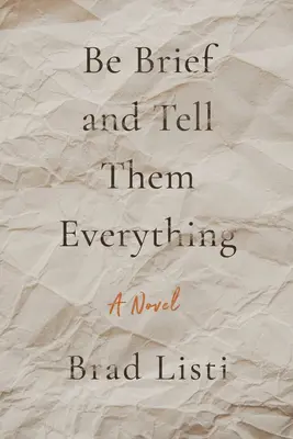 Fii scurt și spune-le totul - Be Brief and Tell Them Everything