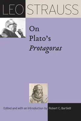 Leo Strauss despre Protagoras al lui Platon - Leo Strauss on Plato's Protagoras