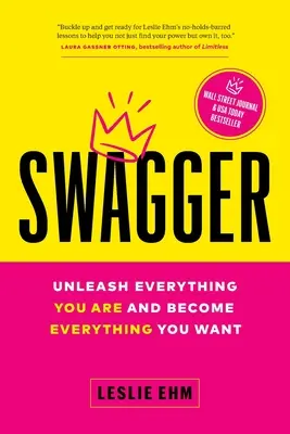 Swagger: Dezlănțuie tot ceea ce ești și devino tot ceea ce îți dorești - Swagger: Unleash Everything You Are and Become Everything You Want