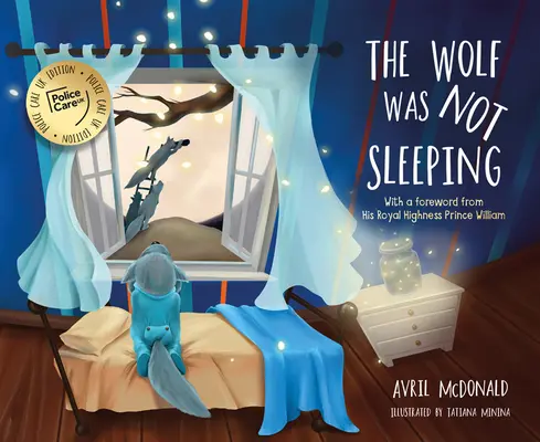 Lupul nu dormea: Police Care UK Edition - The Wolf Was Not Sleeping: Police Care UK Edition