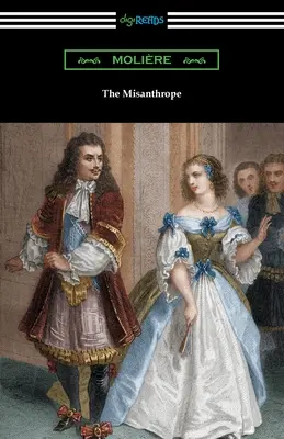 Misantropul (The Misanthrope) - The Misanthrope