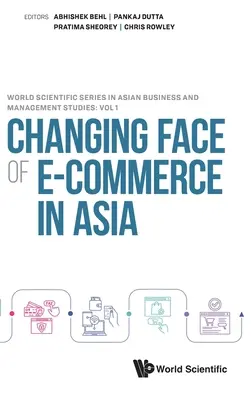 Schimbarea la față a comerțului electronic în Asia - Changing Face of E-Commerce in Asia