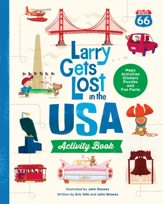 Larry se pierde în SUA Carte de activități - Larry Gets Lost in the USA Activity Book