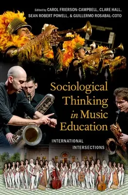 Gândirea sociologică în educația muzicală: Intersecții internaționale - Sociological Thinking in Music Education: International Intersections