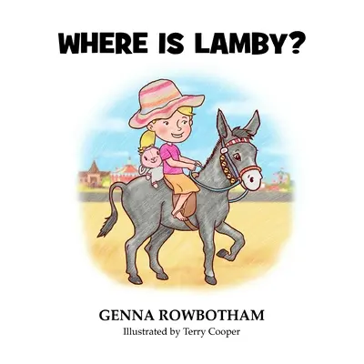 Unde este Lamby? - Where is Lamby?