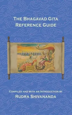Ghidul de referință Bhagavad Gita - The Bhagavad Gita Reference Guide