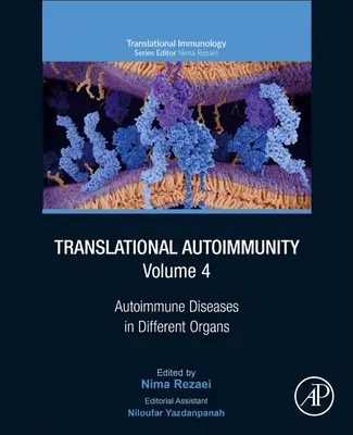 Autoimunitate translațională: Boli autoimune în diferite organevolumul 4 - Translational Autoimmunity: Autoimmune Diseases in Different Organsvolume 4