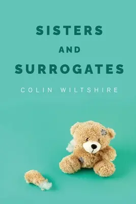 Surori și surogate - Sisters and Surrogates