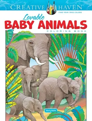 Carte de colorat Creative Haven Lovable Baby Animals - Creative Haven Lovable Baby Animals Coloring Book
