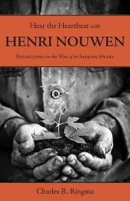 Ascultați bătăile inimii cu Henri Nouwen - Hear the Heartbeat with Henri Nouwen
