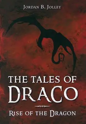 Rise of the Dragon: Poveștile lui Draco - Rise of the Dragon: The Tales of Draco