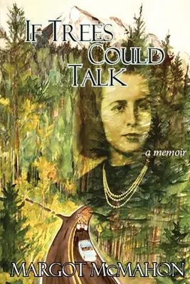 Dacă copacii ar putea vorbi: ediție broșată - If Trees Could Talk: paperback edition