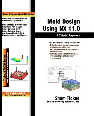 Proiectarea matrițelor utilizând NX 11.0: O abordare de tip tutorial - Mold Design Using NX 11.0: A Tutorial Approach