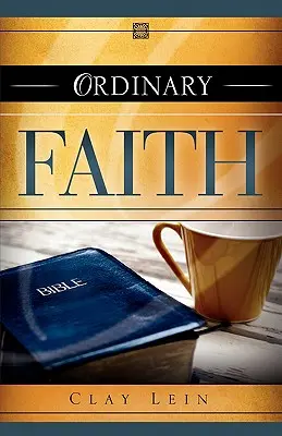 Credința obișnuită - Ordinary Faith