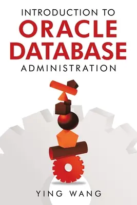 Introducere în administrarea bazelor de date Oracle - Introduction to Oracle Database Administration