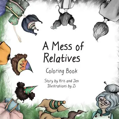 Cartea de colorat A Mess of Relatives - A Mess of Relatives Coloring Book