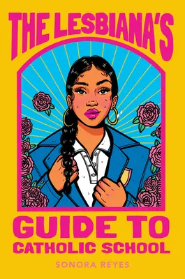 Ghidul lesbienei pentru școala catolică - The Lesbiana's Guide to Catholic School