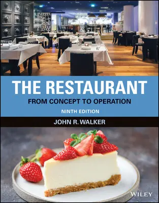 Restaurant - de la concept la exploatare, ediția a IX-a - Restaurant - From Concept to Operation, Ninth  Edition