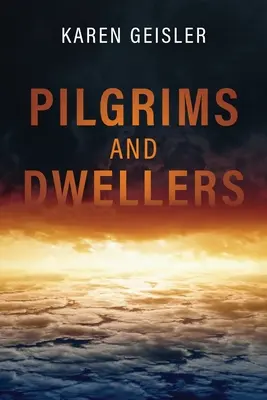 Pelerini și locuitori - Pilgrims and Dwellers