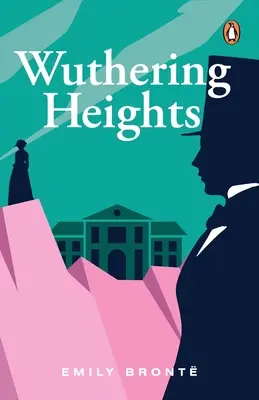 Wuthering Heights (broșură premium, Penguin India) - Wuthering Heights (Premium Paperback, Penguin India)