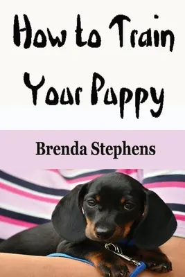 Cum să vă dresați cățelul - How to Train Your Puppy