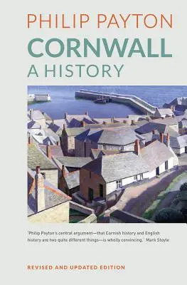 Cornwall: O istorie - Cornwall: A History