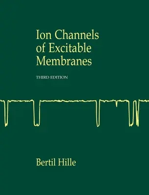 Canale ionice ale membranelor excitabile - Ion Channels of Excitable Membranes