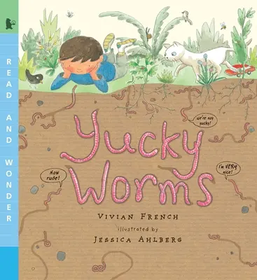 Viermi scârboși: Citește și minunează-te - Yucky Worms: Read and Wonder