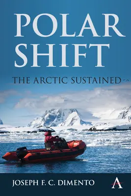 Schimbare polară: Susținerea Arcticii - Polar Shift: The Arctic Sustained