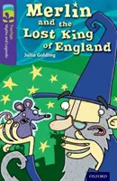 Oxford Reading Tree TreeTops Mituri și legende: Level 11: Merlin And The Lost King Of England - Oxford Reading Tree TreeTops Myths and Legends: Level 11: Merlin And The Lost King Of England