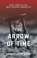 Săgeata timpului (Black Edward (Ned)) - The Arrow of Time (Black Edward (Ned))