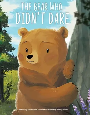 Ursul care nu îndrăznea - The Bear Who Didn't Dare