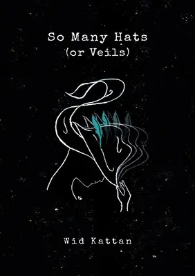 Atât de multe pălării (sau voaluri) - So Many Hats (or Veils)