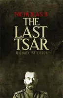 Nicolae al II-lea, ultimul țar - Nicholas II, the Last Tsar