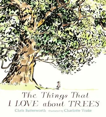 Lucrurile pe care le iubesc la copaci - The Things That I Love about Trees