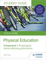 OCR A-level Physical Education Student Guide 1: Factori fiziologici care afectează performanța - OCR A-level Physical Education Student Guide 1: Physiological factors affecting performance