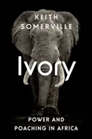 Fildeș: Puterea și braconajul în Africa - Ivory: Power and Poaching in Africa